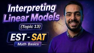 EST & SAT Math Basics | Interpreting Linear Models (Topic 13)