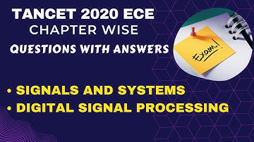 TANCET 2020 chapter wise questions & answers (ECE) Signals & Systems | Digital signal Processing
