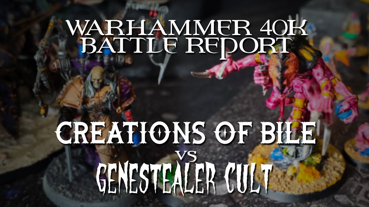 Creations of Bile vs. Genestealer Cult Warhammer 40k Strike Force Battle Report
