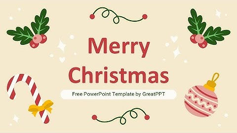 Merry Christmas PowerPoint Template & Google Slides Theme by GreatPPT