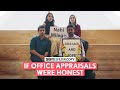 FilterCopy | Honest Office Appraisals | Office Promotion | Ft. Shantanu, Diksha, Sanchay, & Suhani