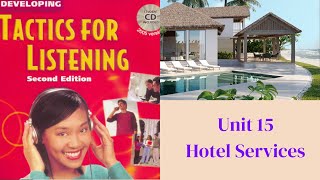UNIT 15| HOTEL SERVICES| TACTICS FOR LISTENING
