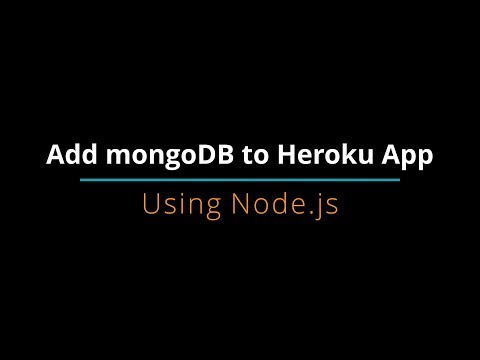 How to add mongoDB to Heroku using Node.js