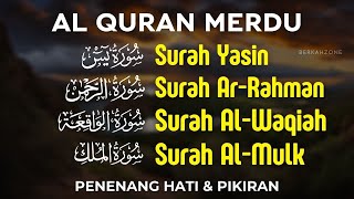 Murottal AlQuran Merdu | Murottal Ngaji Merdu Surat Yasin ArRahman AlWaqiah AlMulk