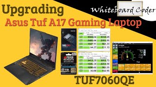 Upgrading Asus Tuf A17 Gaming Laptop TUF7060QE