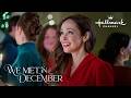 We Met in December - Romantic Holiday Preview 🎄