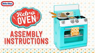 First Retro Oven | Assembly Instructions | Little Tikes