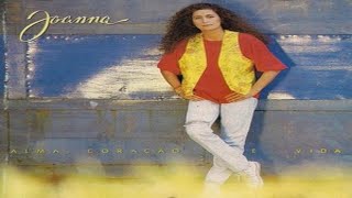 Joanna - Alma, Coração E Vida (1993)