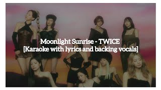 Moonlight Sunrise - Twice [Karaoke with lyrics and backing vocals] #kpop #twice #once