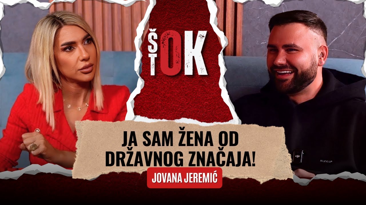 šOk tOk - JA SAM ŽENA OD DRŽAVNOG ZNAČAJA! Jovana Jeremić