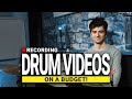 Recording Drum Videos At Home On a Budget 🥁📽️💸