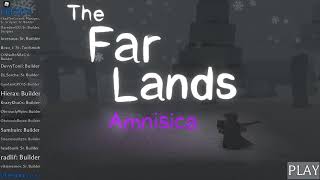 The Far Lands: Amnisica theme song.