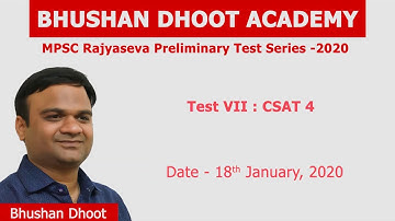 MPSC Rajyaseva Preliminary 2020 Test Series | Test - VII : CSAT 4 by Bhushan Dhoot