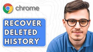 How To Recover Deleted History On Google Chrome [2025 Guide]