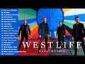 Westlife Love Songs Full Album 2021 - Westlife Greatest Hits Playlist New 2021