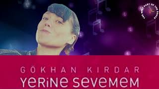 Gökhan Kırdar - Yerine Sevemem (COVER) - Elif Yoldaş