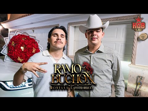 Montana x Panter Bélico – Ramo Buchón  (Video Oficial)