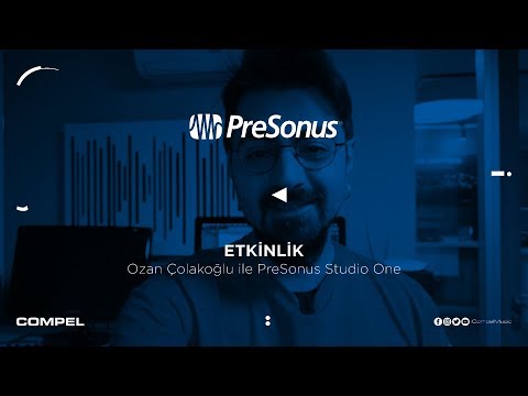 Etkinlik · Ozan Çolakoğlu ile PreSonus Studio One