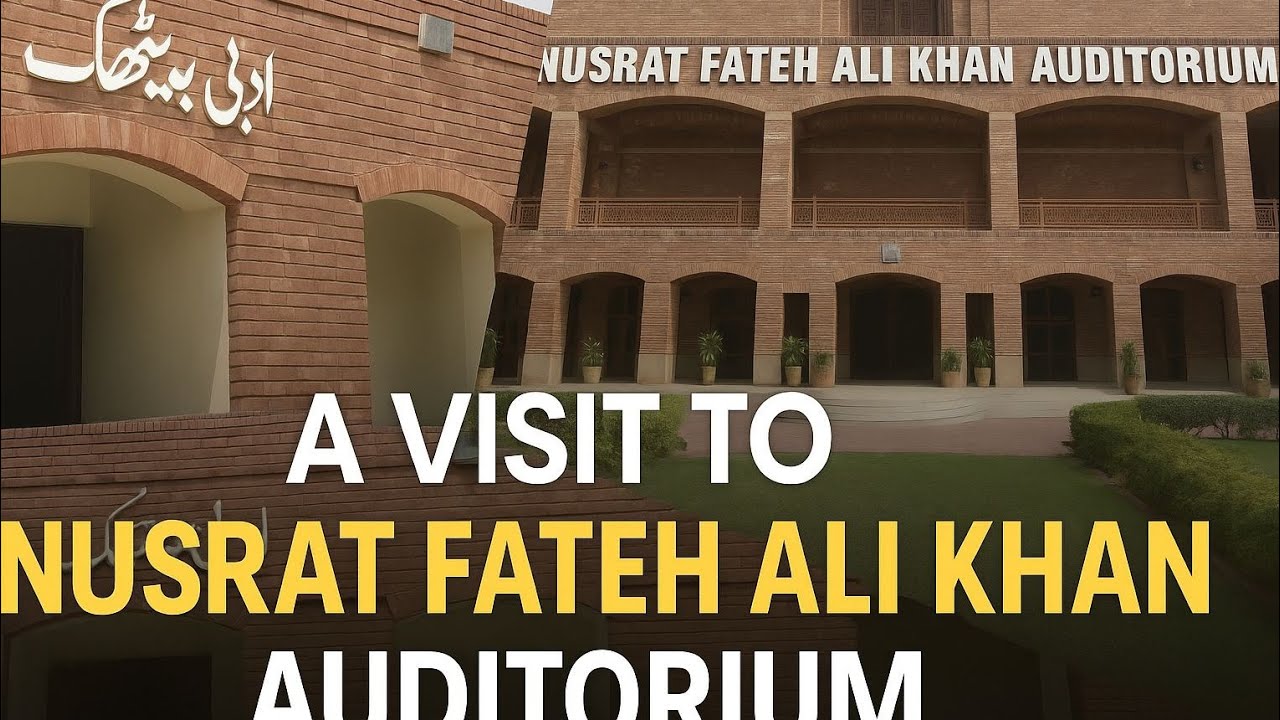 Ustad Nusrat Fateh Ali Khan Auditorium