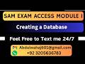 SAM Exam Access Module 1 Creating a Database #samexam