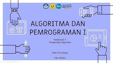 Recording - Pertemuan 1 -  Algoritma dan Pemrograman I  - Pengenalan Algoritma