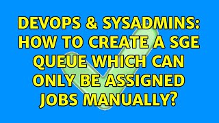 DevOps & SysAdmins: How to create a SGE queue which can only be assigned jobs manually?
