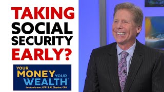 Taking Social Security Early: Pros and Cons | YMYW TV