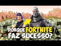 FORTNITE: PORQUE FAZ TANTO SUCESSO??