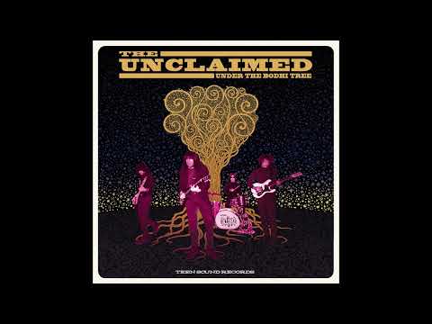 The Unclaimed - "Well It's True"