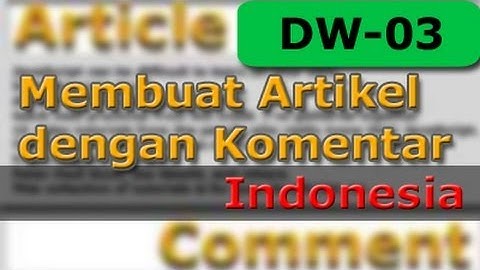 Dreamweaver Tutorial   Membuat Artikel dan Komentar   Bagian 3   Halaman Detil Artikel