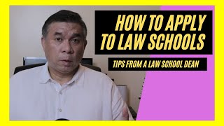 How to apply to law schools. Tips from a law school dean