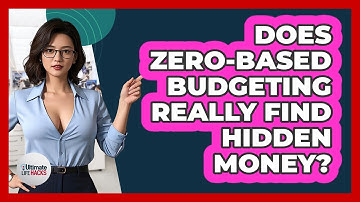 Does Zero-based Budgeting Really Find Hidden Money? - Ultimate Life Hacks