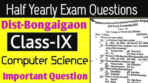 Class 9 computer science questions half yearly exam |Bongaigaon dist|Seba half yearly exam Questions