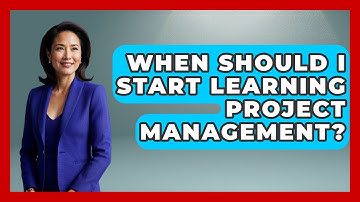 When Should I Start Learning Project Management? | The Project Manager Toolkit News