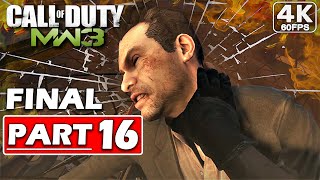 Call of Duty Modern Warfare 3 | Gameplay Walkthrough | FINAL Part 16 - Dust to Dust (4K 60FPS)