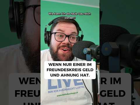 Wenn du keine Ahnung von Geld hast und dein Kumpel ALLES weiß