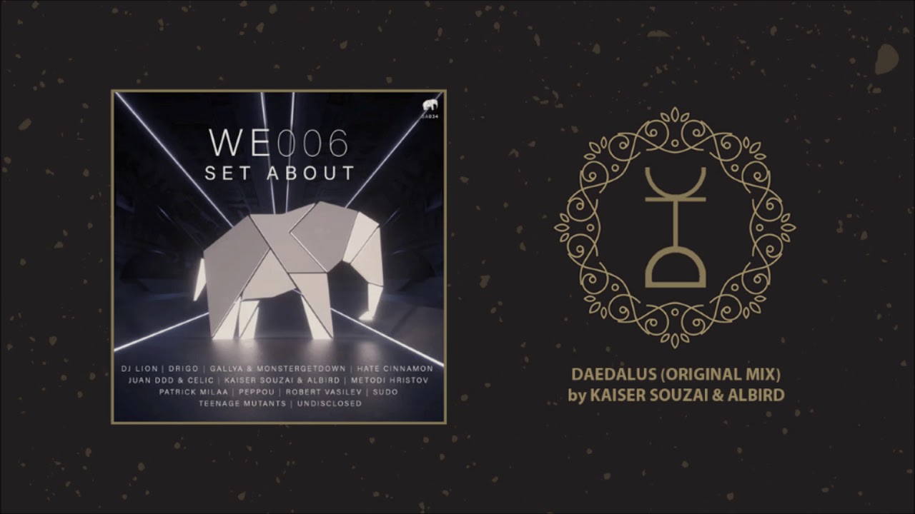 Watch Kaiser Souzai & AlBird - Daedalus (Original Mix) on YouTube Watch Kaiser Souzai & AlBird - Daedalus (Original Mix) on YouTube
