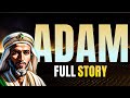 Full story of prophet adam as allah muhammad muftimenkofficial