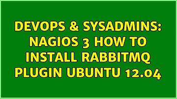 DevOps & SysAdmins: Nagios 3 how to install RabbitMQ plugin Ubuntu 12.04