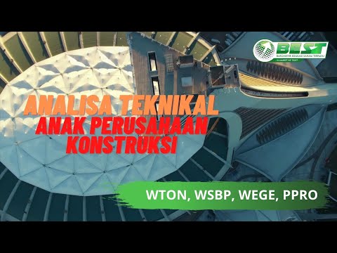 SAHAM ANAK PERUSAHAAN KONSTRUKSI - ANALISA TEKNIKAL 2021- (TIPS N TRIK INVESTASI SAHAM)