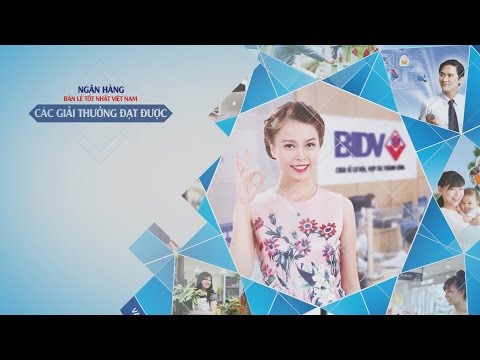 BIDV 60 Năm - Dịch vụ sản xuất phim giới thiệu doanh nghiệp
