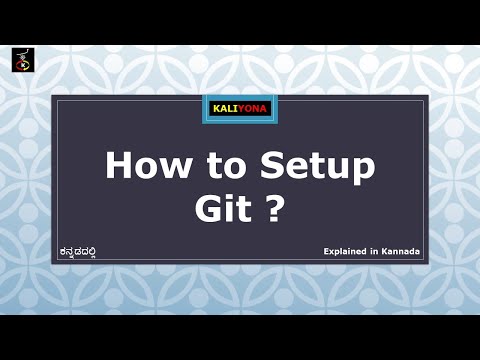 Installation & Setup | git init | git status | Command Line | Version Control | Kaliyona |In Kannada