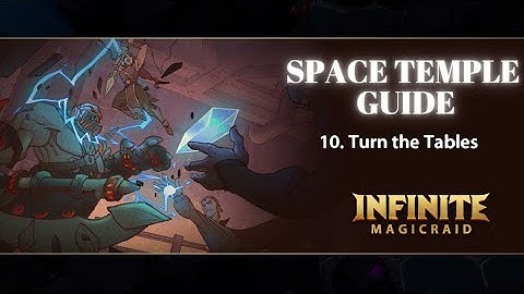 Infinite Magicraid Turn the Tables || Space Temple