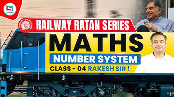 Railway Ratan Series | Railway Maths | Number System | #4 | Number System By Rakesh Yadav Sir