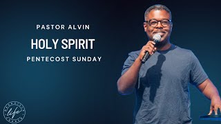 Nashville Life Church| Holy Spirit| Pastor Alvin Love Content