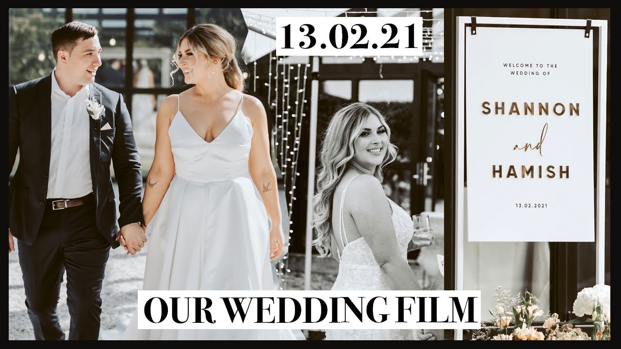 Our Wedding Film 💍 Shannon & Hamish 13.02.21 - YouTube