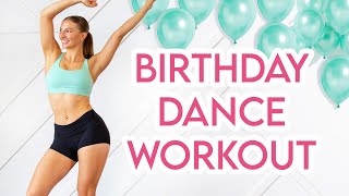 BIRTHDAY DANCE PARTY WORKOUT - Full Body, Low Impact, No Equipment, Cardio!