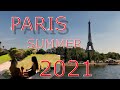 PARIS SUMMER 2021 June 12 - 15 in 4K