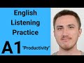 A1 English Listening Practice Productivity 