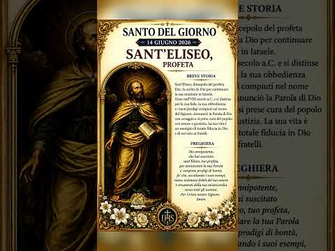 Video Santo del Giorno – 14 Giugno 2026 SantEliseo, Profeta Gocce di Luce
